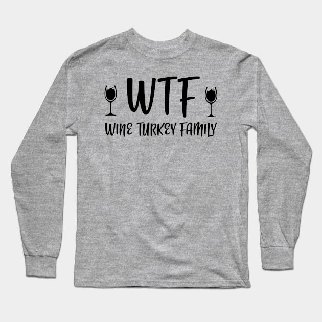 Wine Turkey family Long Sleeve T-Shirt by mintipap